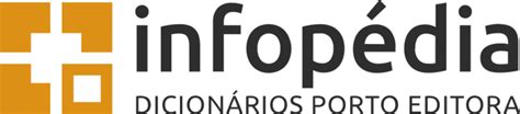 dicionário infopédia|Infopédia .